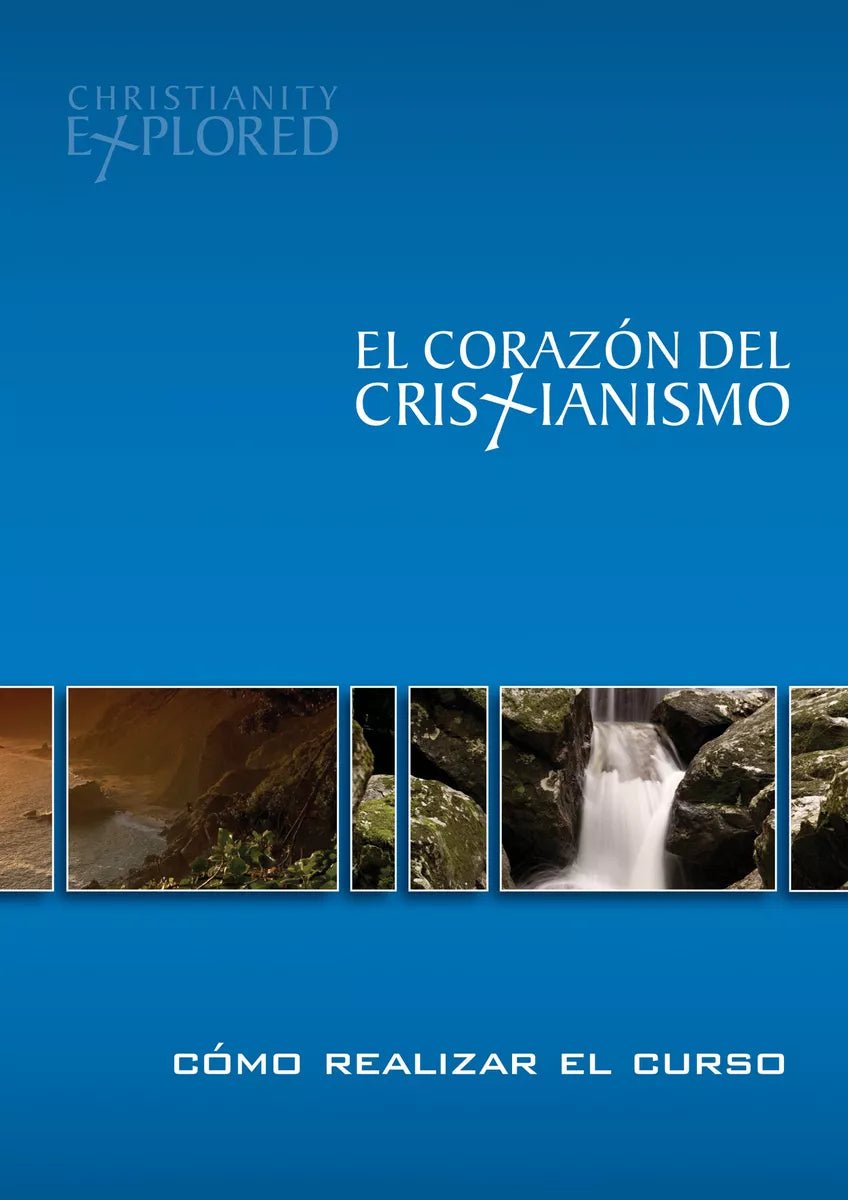 El Corazon Del Cristianismo  Rico Tice y Barry Cooper Andamio