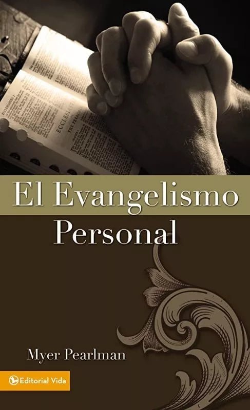 El Evangelismo Personal Pearlman Vida
