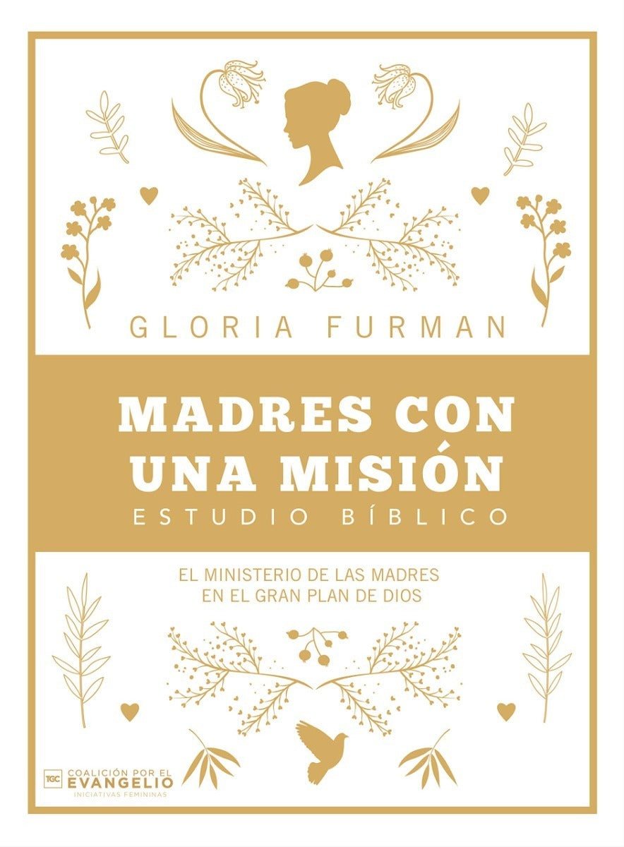 Madres Con Una Mision - Gloria Furman