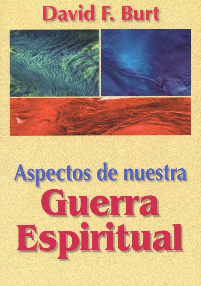 Aspectos De Nuestra Guerra Espiritual  David F. Burt Andamio