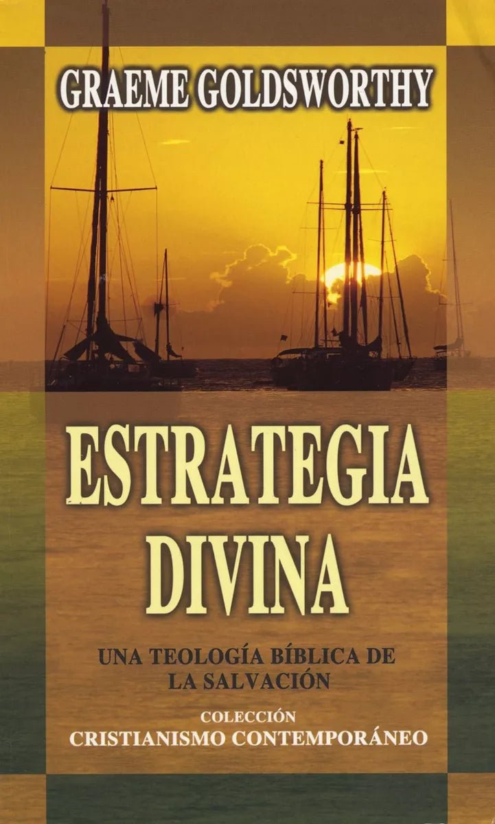 Estrategia Divina  Graeme Goldsworhy Andamio