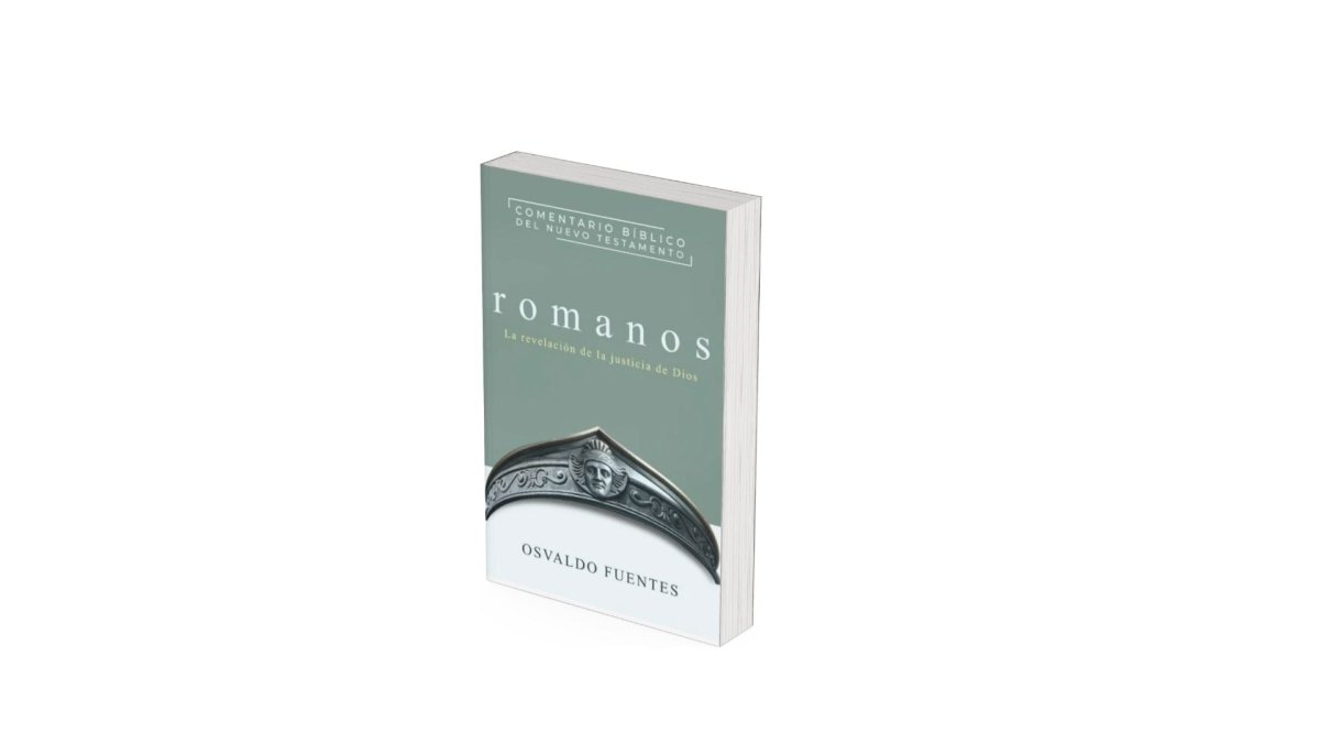 ROMANOS - Comentario bíblico del Nuevo Testamento - Osvaldo Fuentes