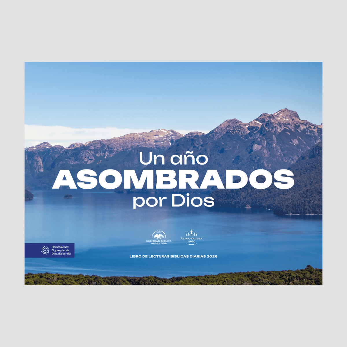 Calendario 2026 - Un Año de Buenas Noticias -  Lagos y Montañas