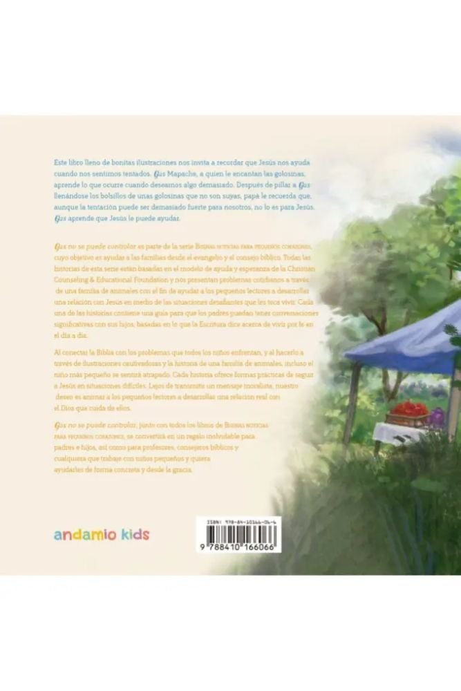 Gus No Se Puede Controlar: Buenas Noticias para Pequeños Corazones – D. Powlison y J. Hox