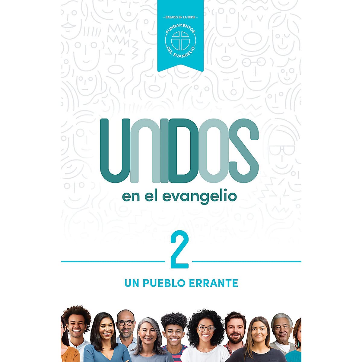Unidos En El Evangelio Serie Completa