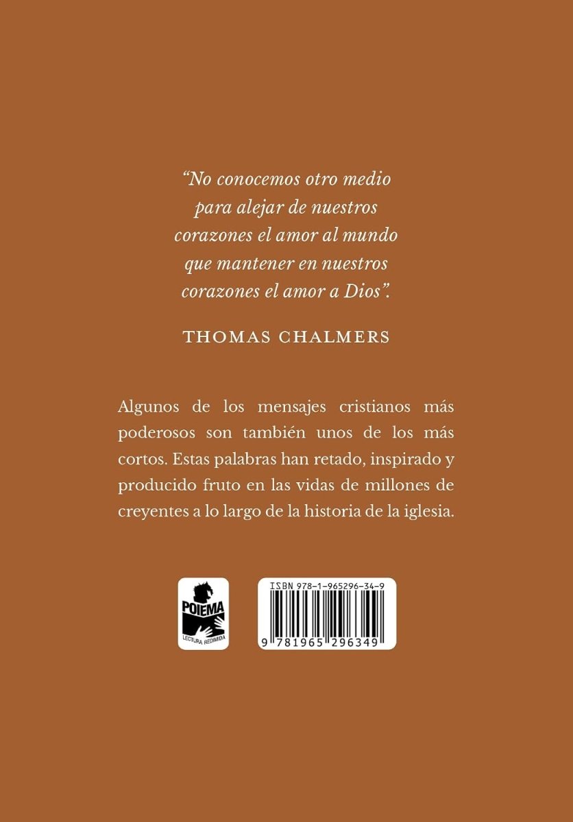 El Poder Expulsivo De Un Nuevo Afecto - Thomas Chalmers