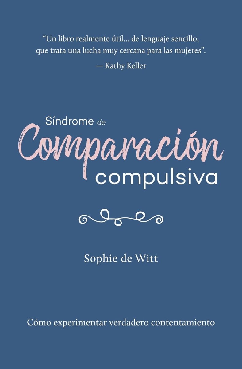 Síndrome De Comparación Compulsiva - Sophie De Witt