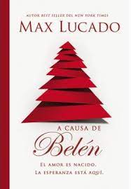 A Causa De Belen - Max Lucado