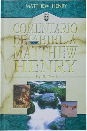 Comentario Biblia Matthew Henry En Un Solo Tomo