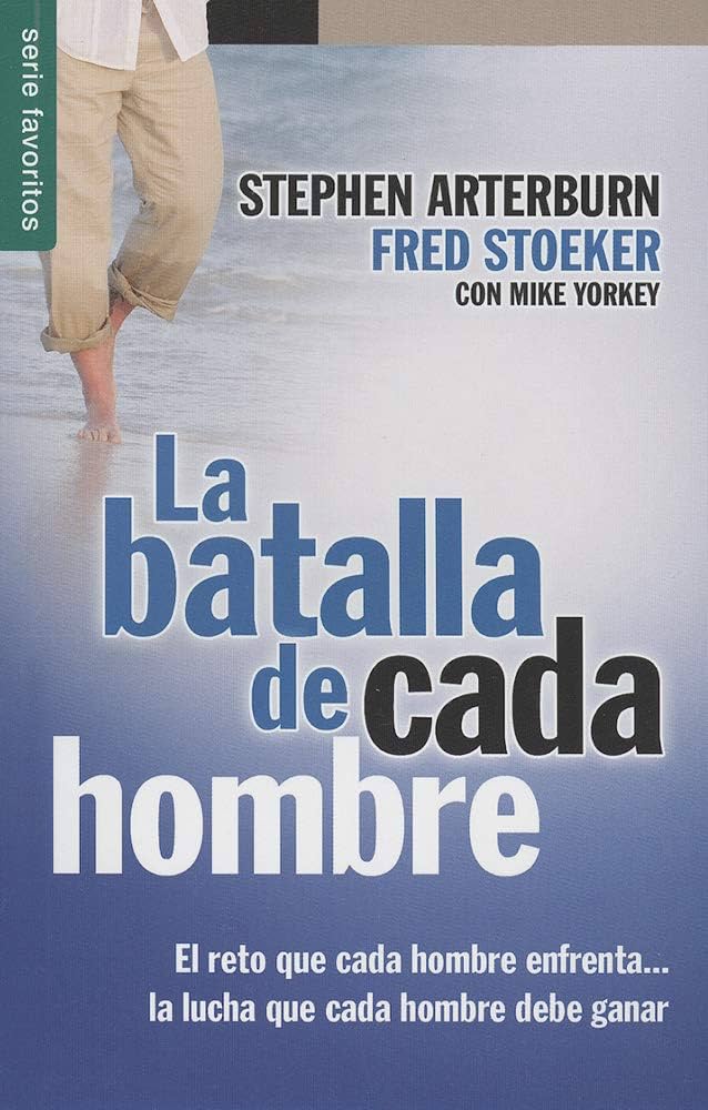 La Batalla De Cada Hombre