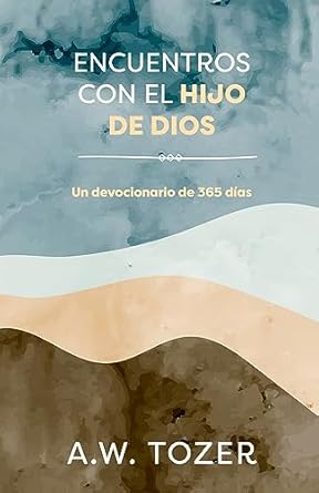 Encuentros Con El Hijo De Dios