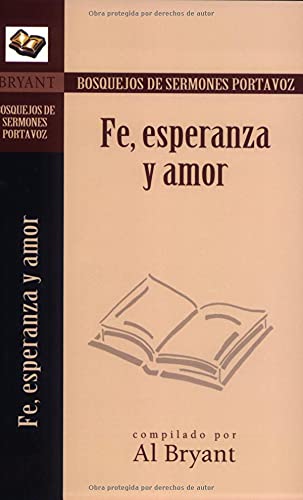 Bosquejos Fe Esperanza Y Amor - Portavoz