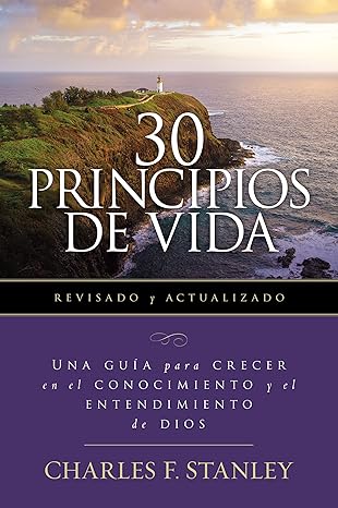 30 Principios De Vida - Revisado Y Actualizado