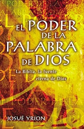 El Poder De La Palabra De Dios