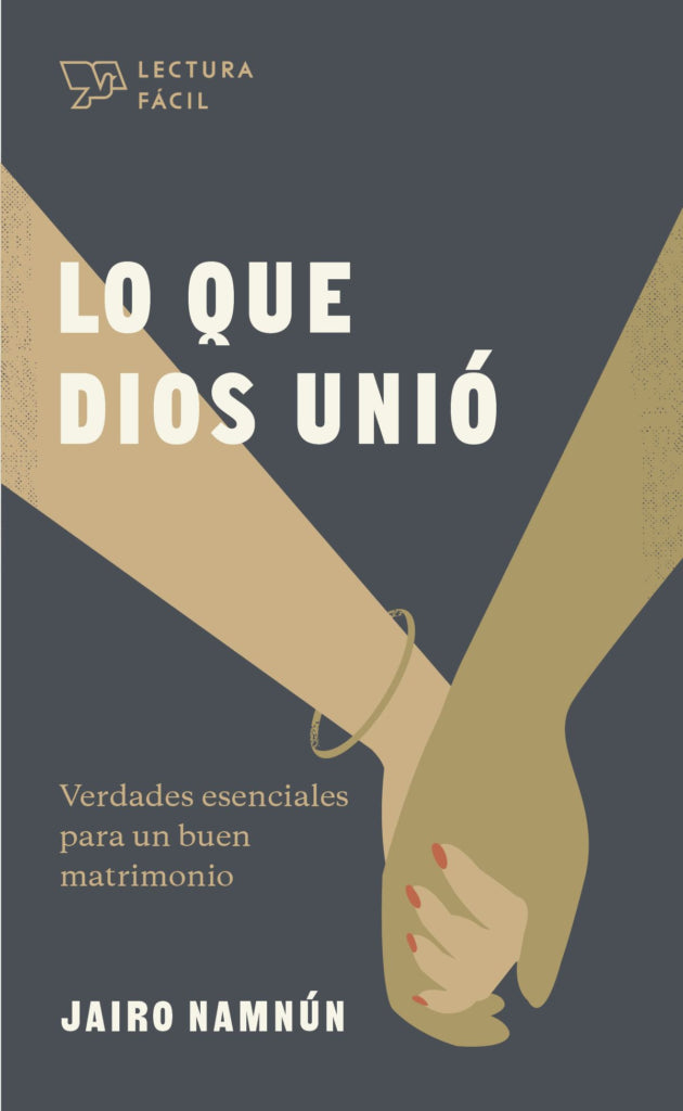 Lo Que Dios Unio - Lectura Facil Jairo Namnun - B&H - Lifeway