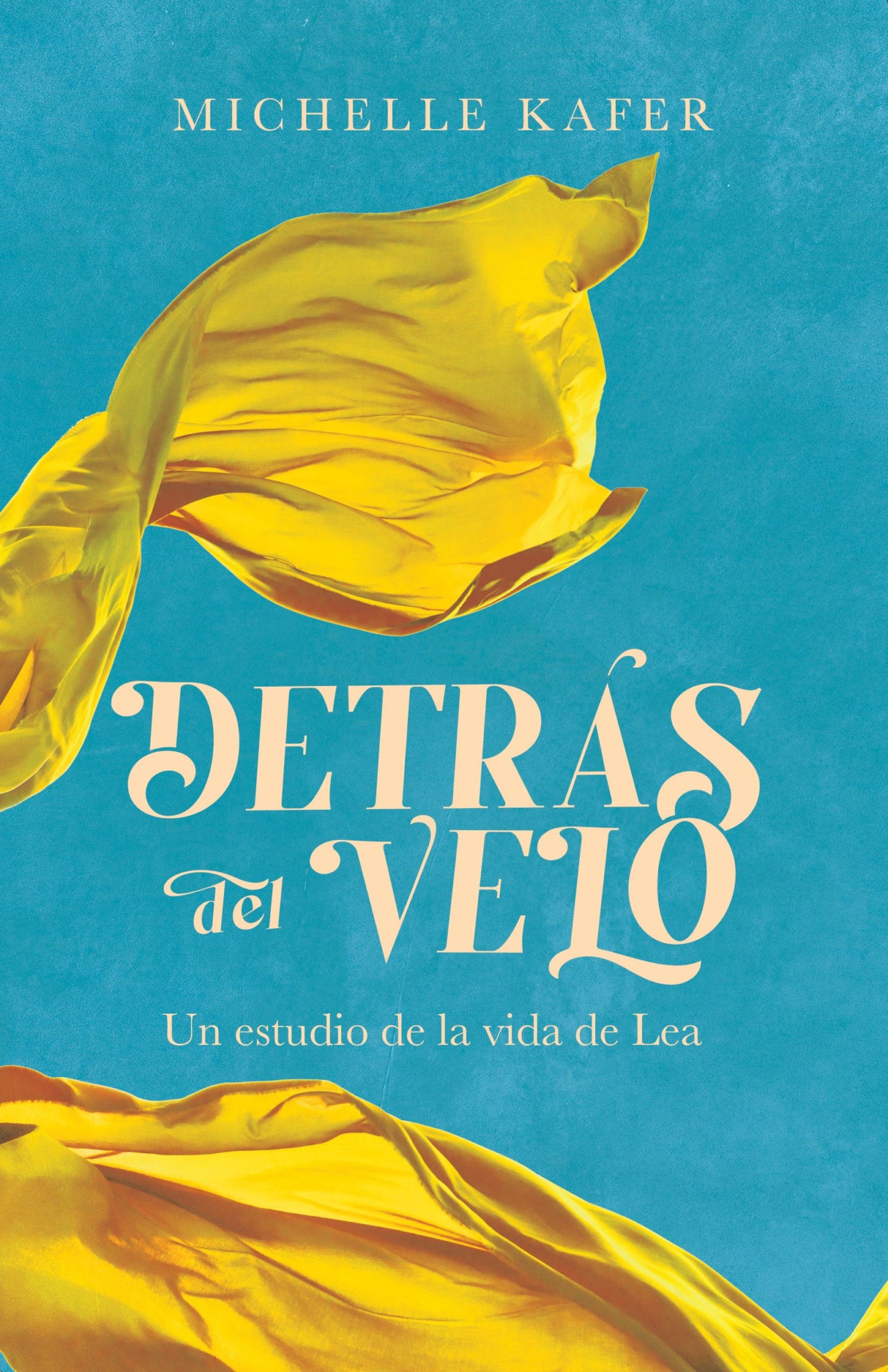 Detras Del Velo: Un Estudio De La Vida De Lea Kafer Michelle - B&H - Lifeway