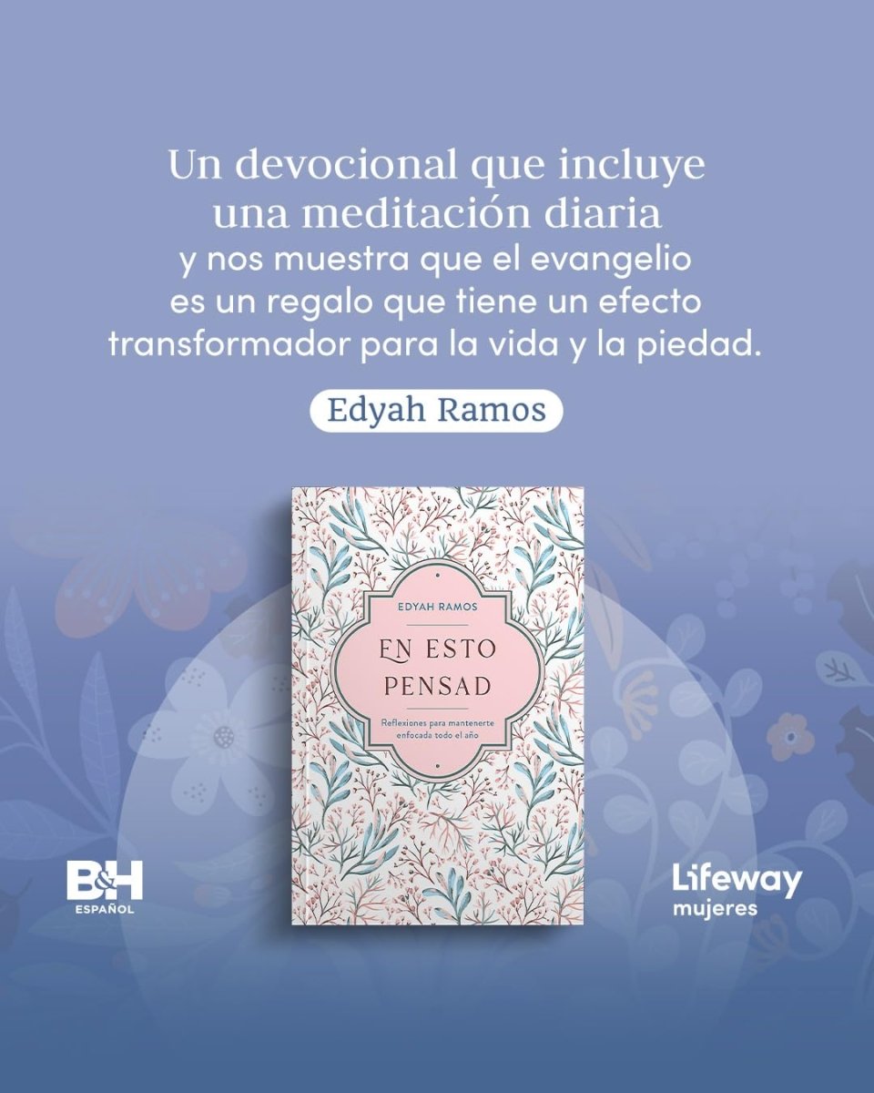 En Esto Pensad Un Año de Reflexiones