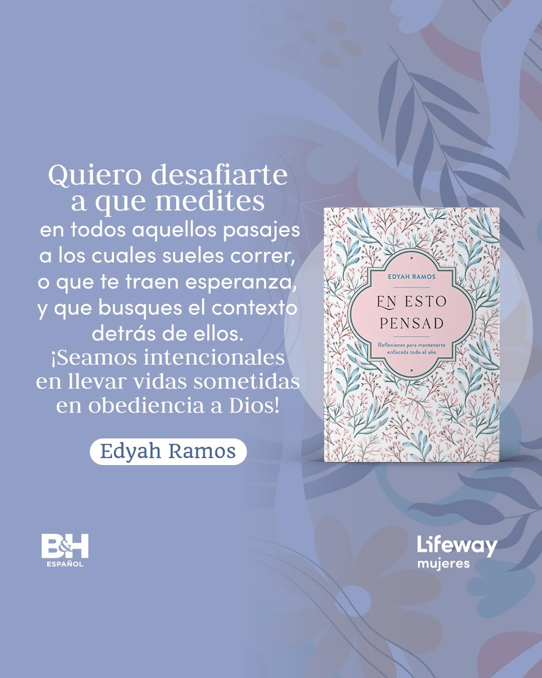 En Esto Pensad Un Año de Reflexiones