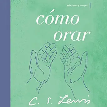 Como Orar - Lewis