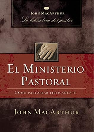 Ministerio Pastoral - MacArthur