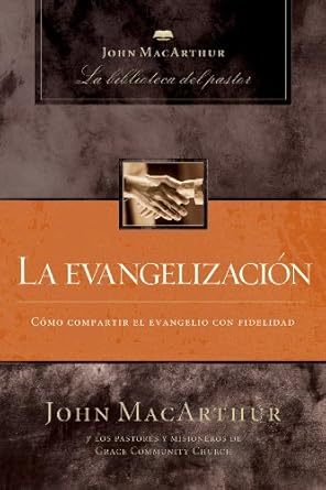 Evangelizacion - MacArthur