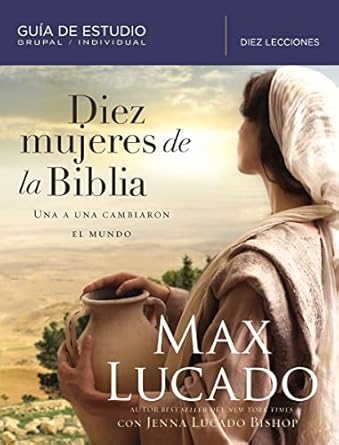 Diez Mujeres De La Biblia