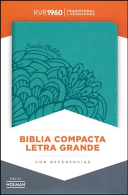 Biblia Reina Valera 1960 Compacta Letra Grande Letra Grande Aqua Simil Piel B&H - Lifeway