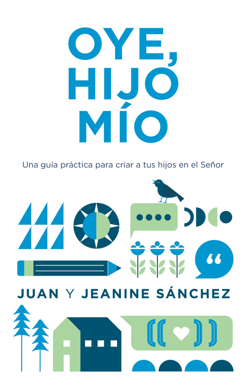 Oye Hijo Mio Juan Y Jeanine Sanchez - B&H - Lifeway