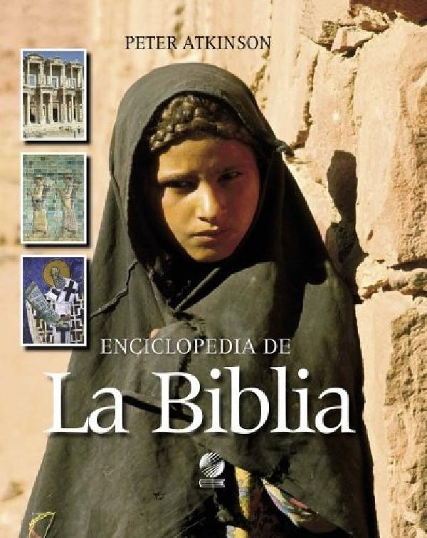 Enciclopedia De La Biblia, Peter Atkinson