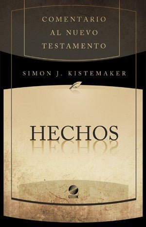 Hechos - Simon J. Kistemaker