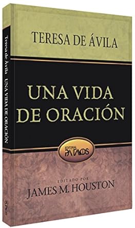 Una Vida De Oracion