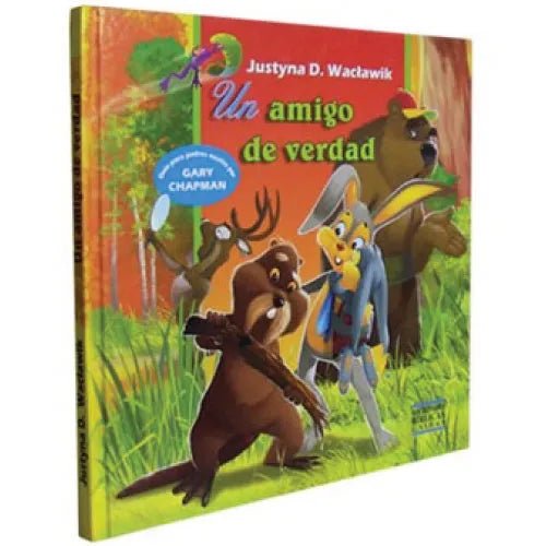 Un Amigo De Verdad - Serie Formadores De Caracter para Niños  - Sbu