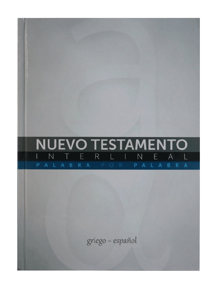 Nuevo Testamento de Estudio Interlineal Griego - Español Tapa Dura