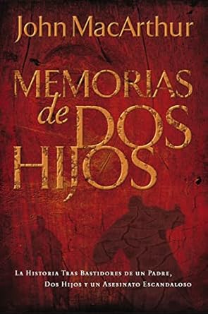 Memorias De Dos Hijos