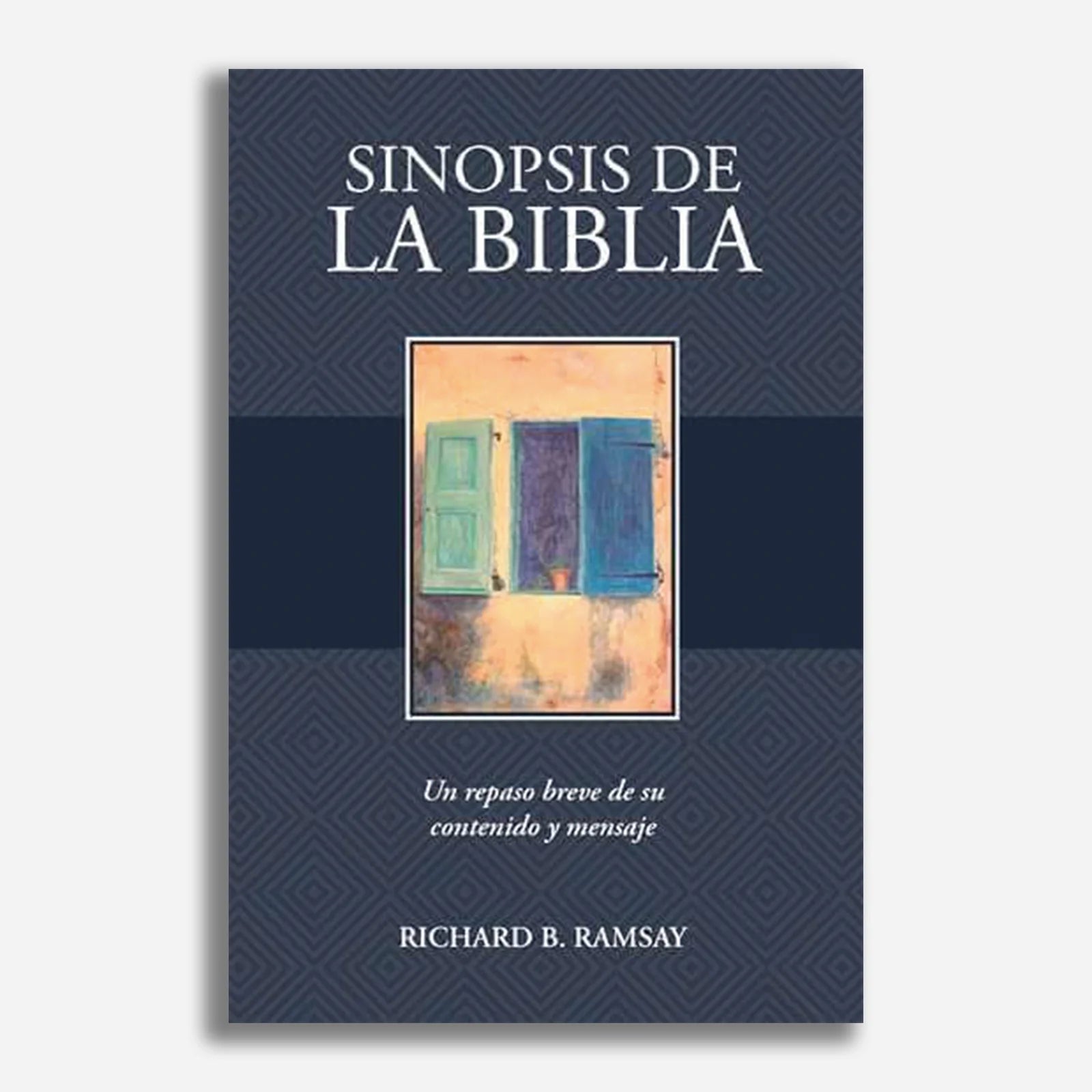 Sinopsis De La Biblia Richard B Ramsay - Faro De Gracia