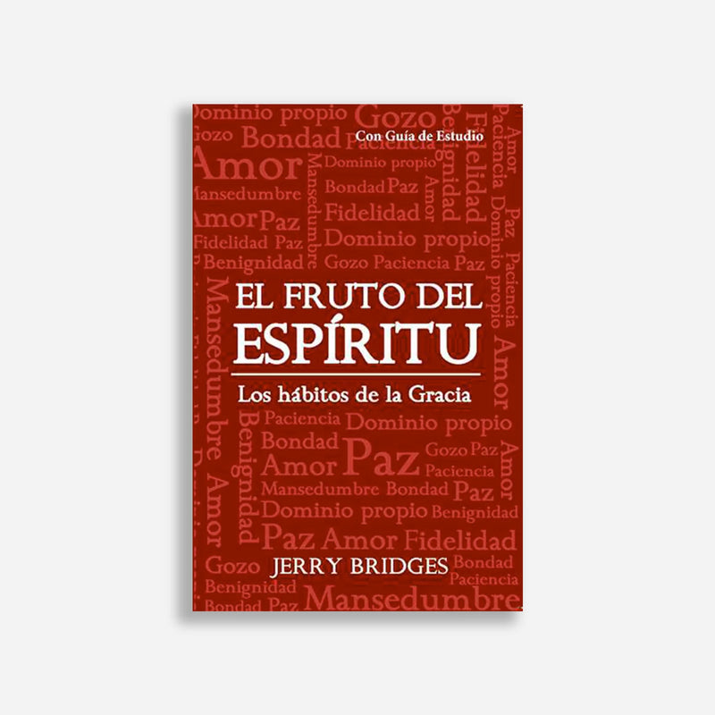 El Fruto Del Espiritu Jerry Bridges - Faro De Gracia