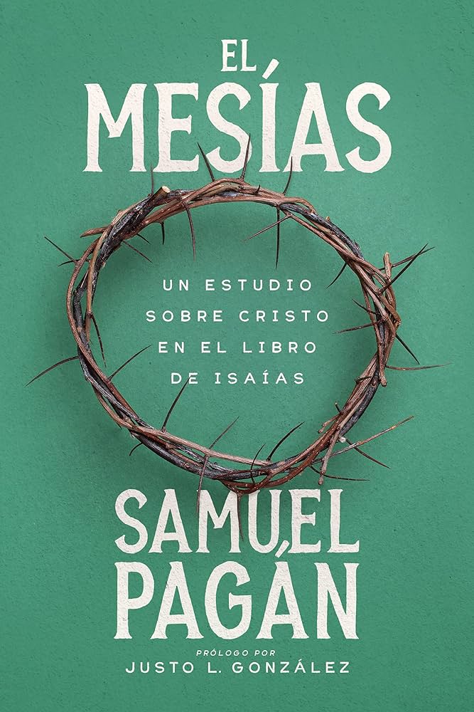 El Mesías  Dr Samuel Pagan Patmos