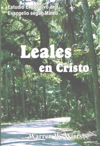 Leales en Cristo Wiersbe - EBI