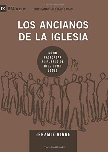 Los Ancianos De La Iglesia