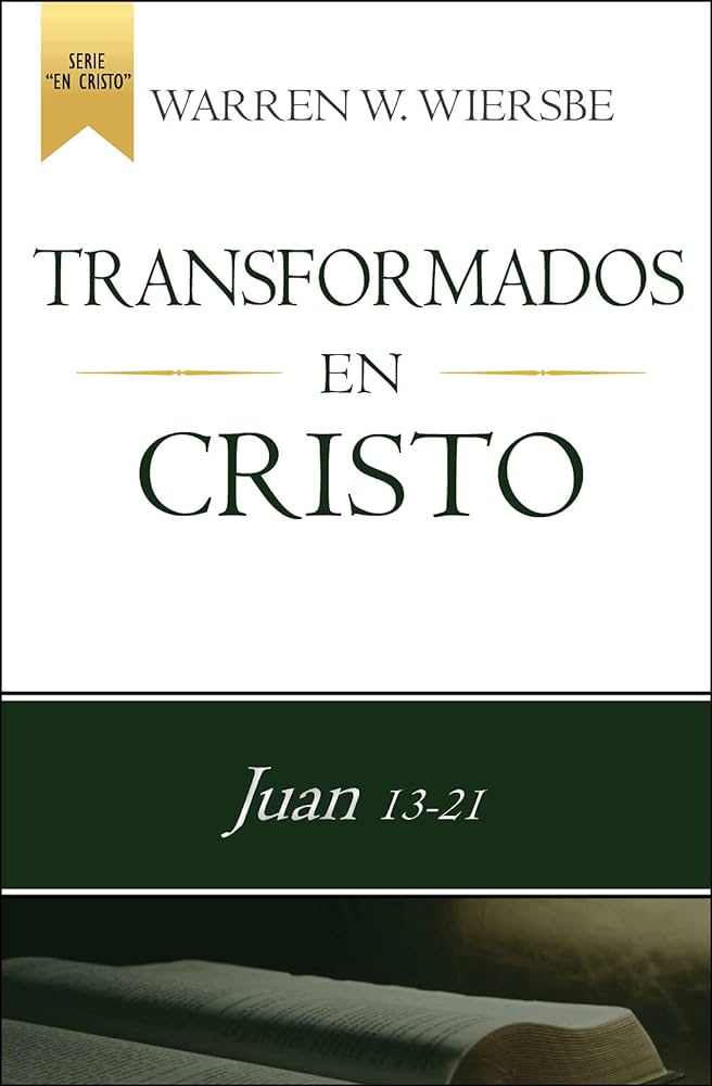 Transformados En Cristo Wiersbe - EBI