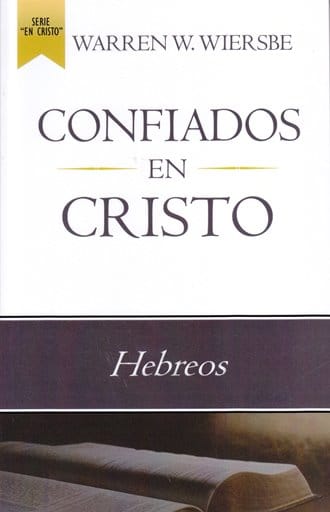 Confiados En Cristo Wiersbe - EBI