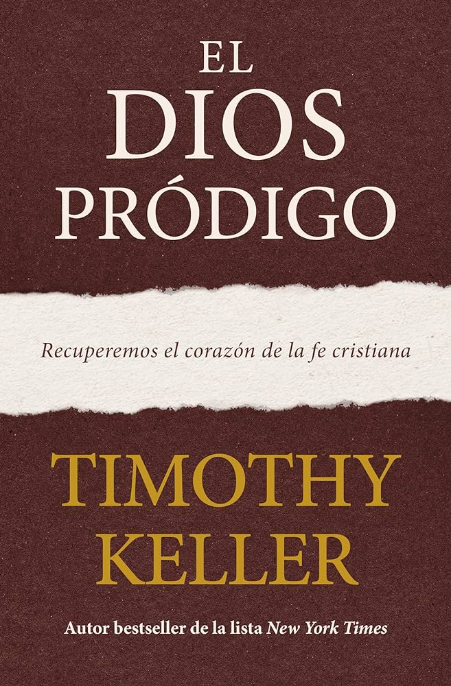 El Dios Pródigo Timothy Keller Poiema