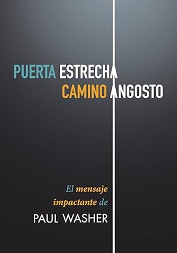 Puerta Estrecha Camino Angosto