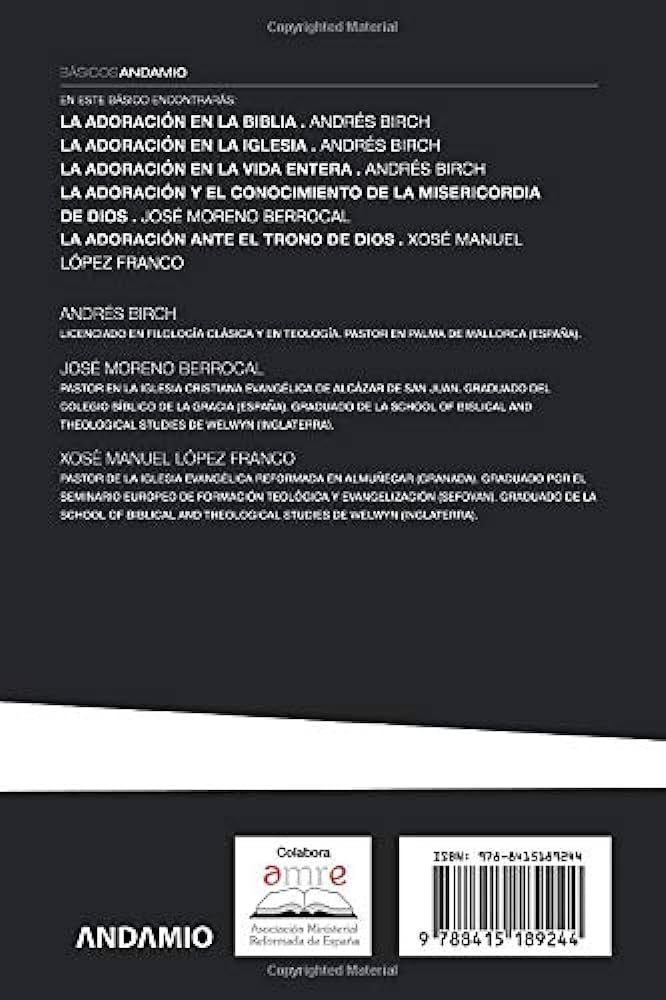 ¿Que Es La Adoracion? Enseñanza Biblica Y Practica Contemporanea