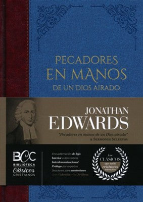 Pecadores En Manos De Un Dios Airado Jonathan Edwards