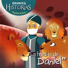 Grandes Historias Para Pequeños Lectores: Historia De Daniel - Niños