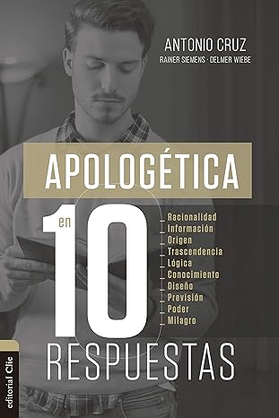 Apologetica En Diez Respuestas