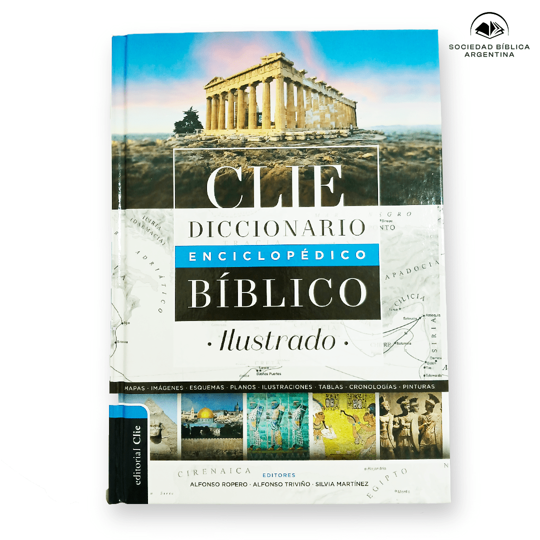 Diccionario Enciclopedico Biblico Ilustrado - Alfonso Ropero