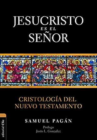 Jesucristo Es El Señor - Samuel Pagán