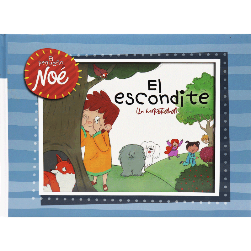 El Escondite: La Honestidad Serie El pequeño Noe para Niños